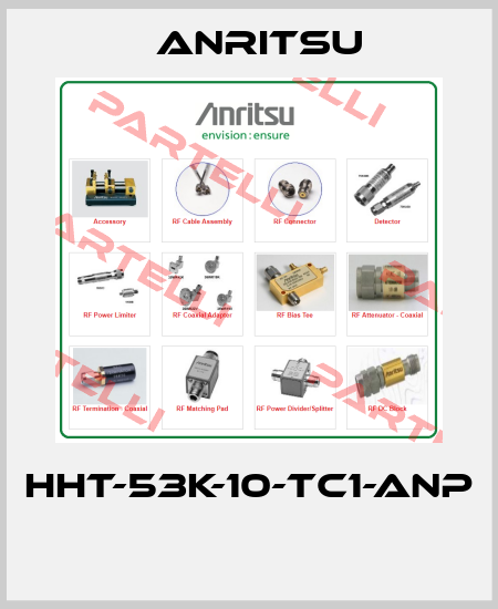 HHT-53K-10-TC1-ANP  Anritsu