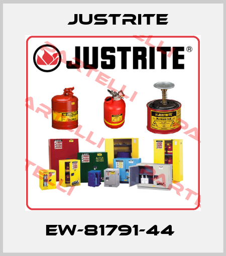 EW-81791-44  Justrite