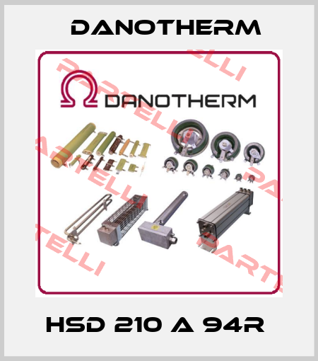  HSD 210 A 94R  Danotherm