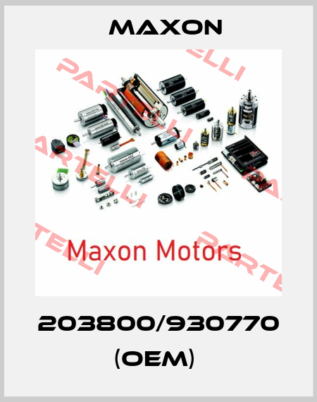 203800/930770 (OEM)  Maxon