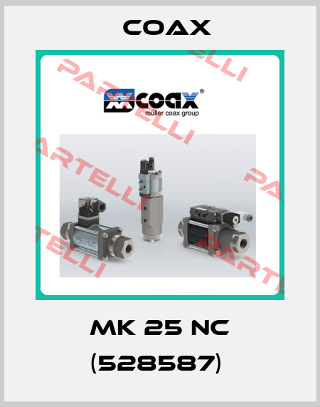 MK 25 NC (528587)  Coax