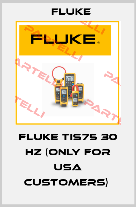 Fluke TiS75 30 Hz (only for USA customers)  Fluke