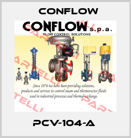 PCV-104-A  CONFLOW