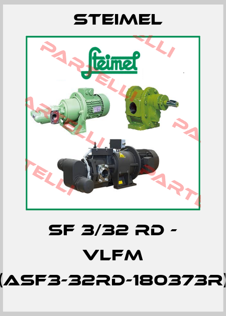 SF 3/32 RD - VLFM (ASF3-32RD-180373R) Steimel