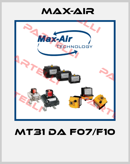 MT31 DA F07/F10  Max-Air