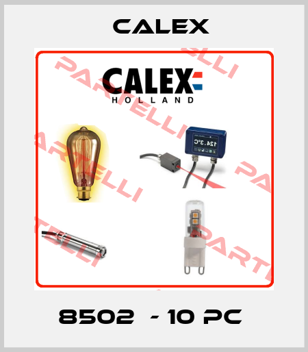 8502  - 10 pc  Calex