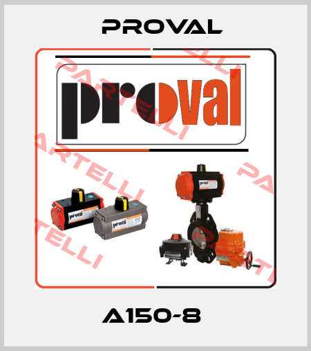 A150-8  Proval