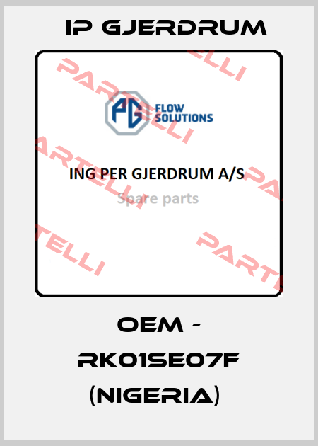 OEM - RK01SE07F (Nigeria)  IP GJERDRUM