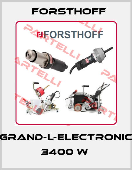 GRAND-L-electronic 3400 W  Forsthoff