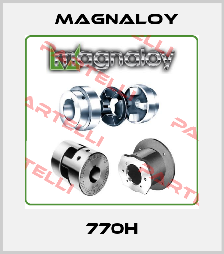 770H Magnaloy