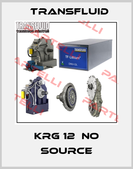 KRG 12  no source Transfluid