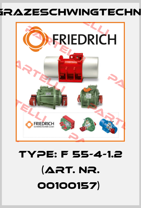 Type: F 55-4-1.2 (Art. Nr. 00100157)  GrazeSchwingtechnik