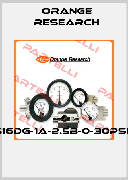 1516DG-1A-2.5B-0-30psid  Orange Research