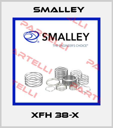 XFH 38-X  SMALLEY