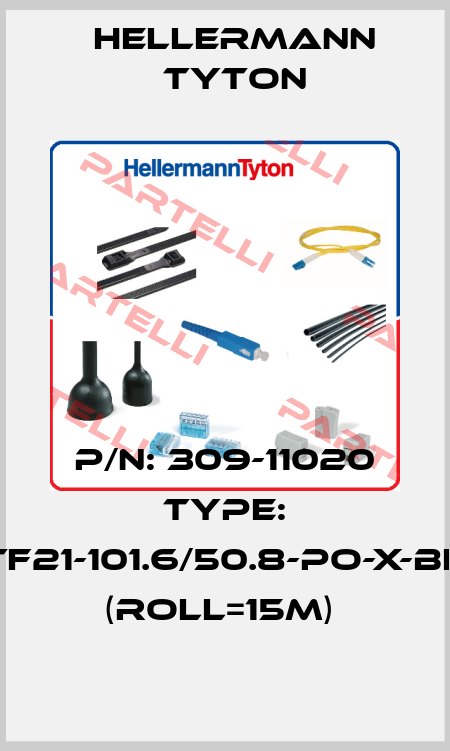 P/N: 309-11020 Type: TF21-101.6/50.8-PO-X-BK (roll=15m)  Hellermann Tyton