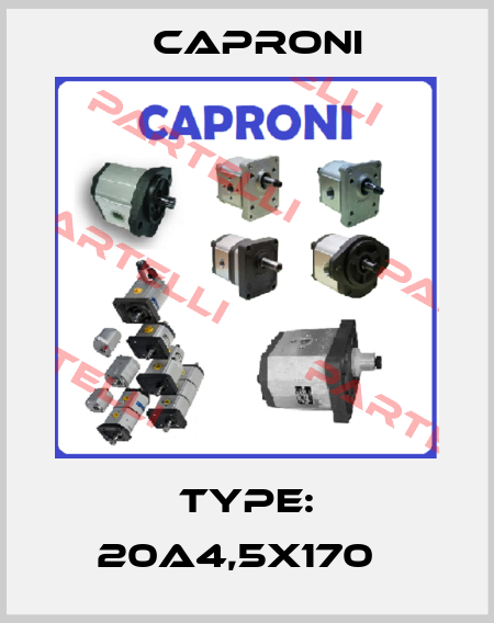 Type: 20A4,5X170   Caproni
