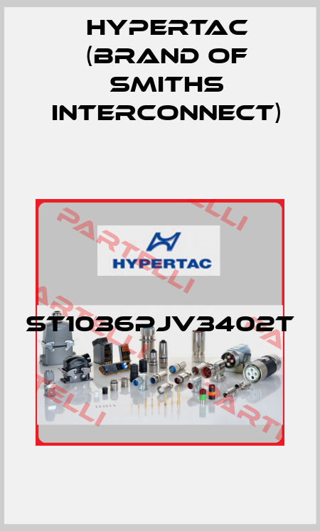 ST1036PJV3402T  Hypertac (brand of Smiths Interconnect)
