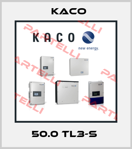 50.0 TL3-S  Kaco