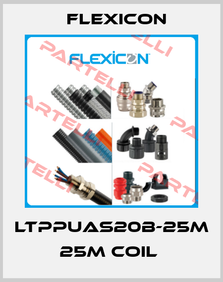 LTPPUAS20B-25M  25M COIL  Flexicon