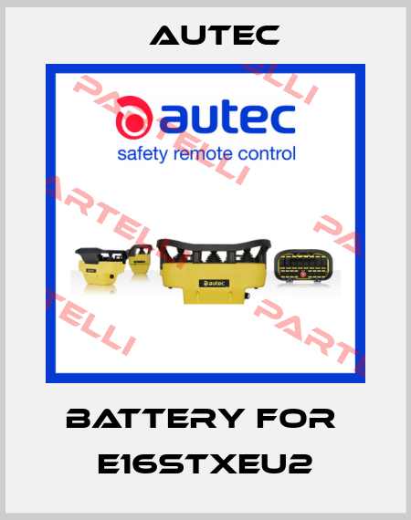 Battery for  E16STXEU2 Autec