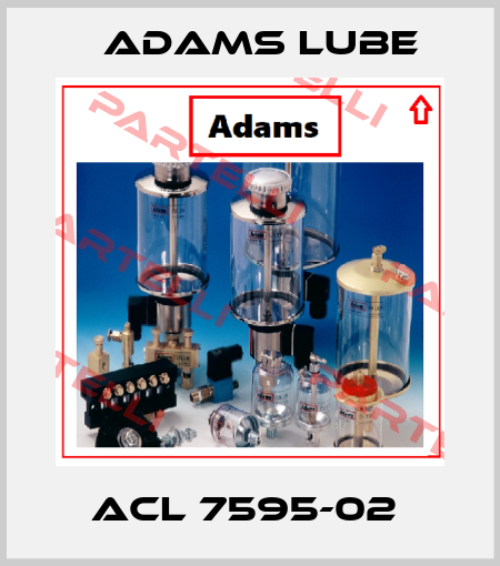 ACL 7595-02  Adams Lube