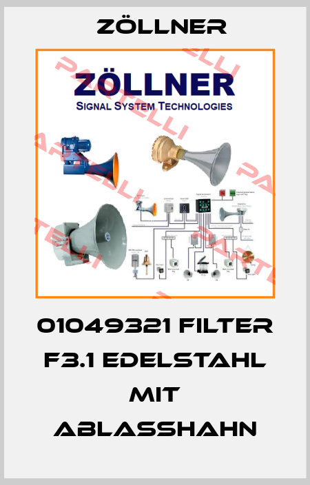 01049321 Filter F3.1 Edelstahl mit Ablaßhahn Zöllner