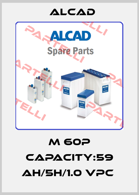 M 60P CAPACITY:59 AH/5H/1.0 VPC  Alcad
