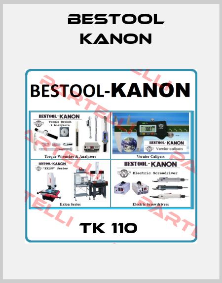 TK 110  Bestool Kanon