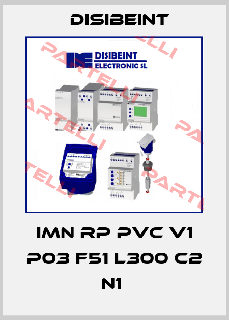 IMN RP PVC V1 P03 F51 L300 C2 N1  Disibeint
