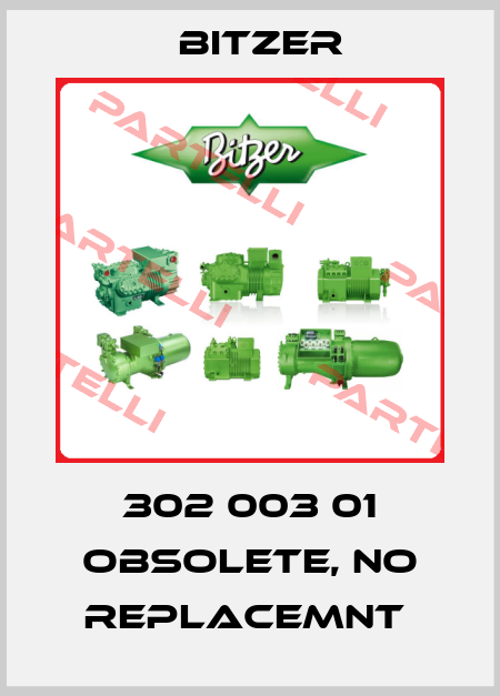 302 003 01 obsolete, no replacemnt  Bitzer