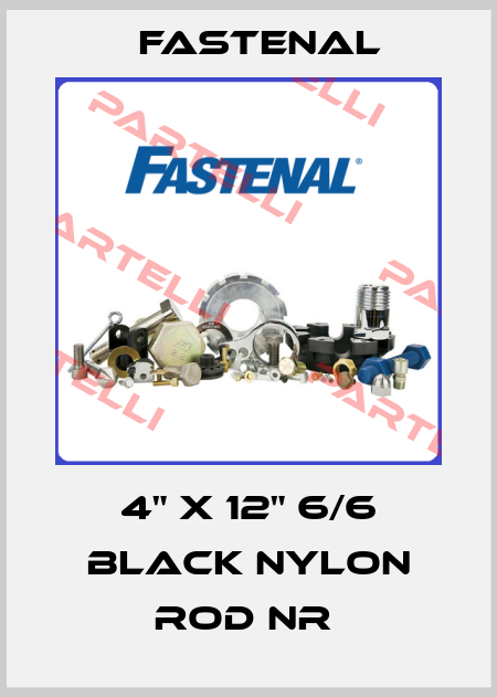 4" X 12" 6/6 BLACK NYLON ROD NR  Fastenal
