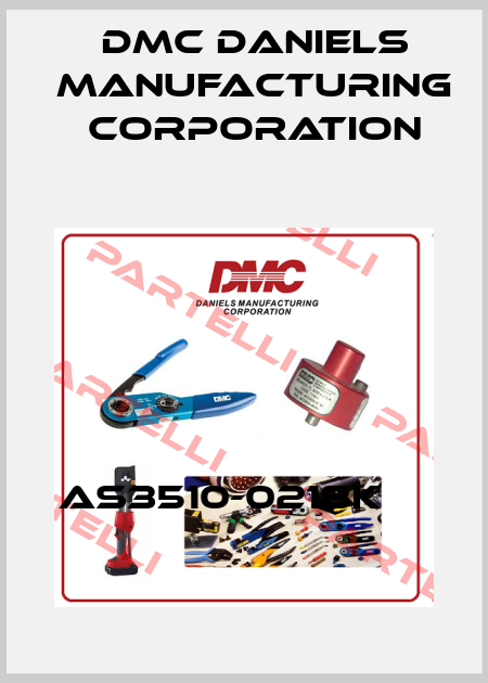 AS3510-0218K     Dmc Daniels Manufacturing Corporation