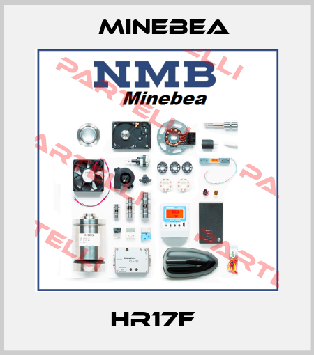HR17F  Minebea