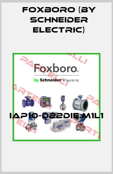 IAP10-D22DIE.M1L1  Foxboro (by Schneider Electric)
