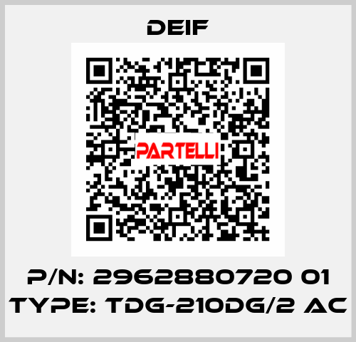 P/N: 2962880720 01 Type: TDG-210DG/2 AC Deif