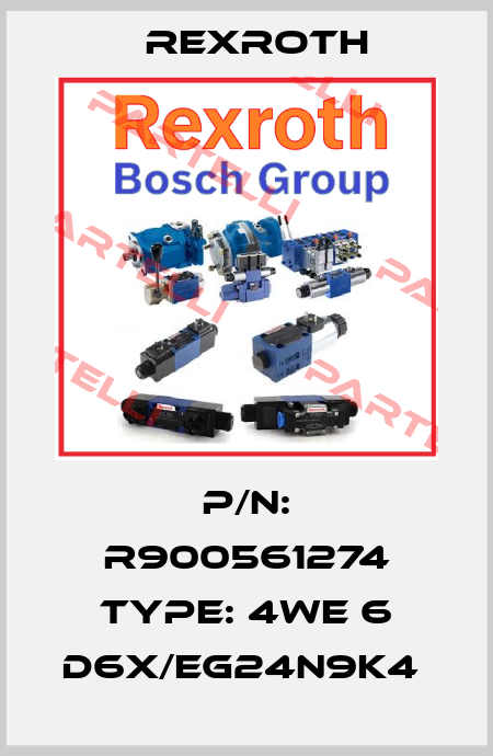 P/N: R900561274 Type: 4WE 6 D6X/EG24N9K4  Rexroth
