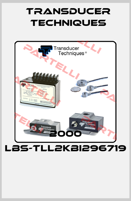 2000 LBS-TLL2KBI296719  Transducer Techniques