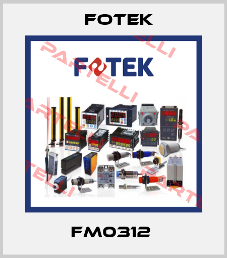 FM0312  Fotek