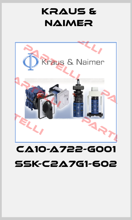  CA10-A722-G001 SSK-C2A7G1-602  Kraus & Naimer