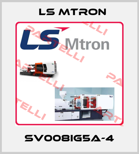 SV008iG5A-4 LS MTRON