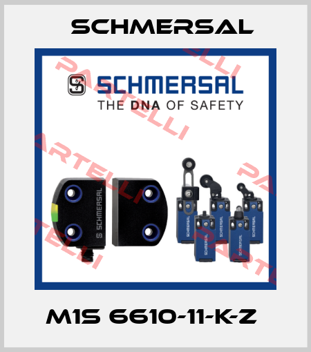 M1S 6610-11-K-Z  Schmersal