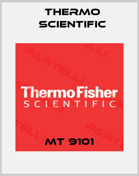 MT 9101 Thermo Scientific