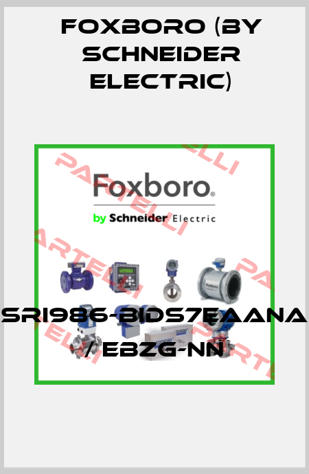 SRI986-BIDS7EAANA / EBZG-NN Foxboro (by Schneider Electric)