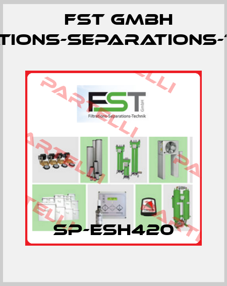 SP-ESH420 FST GmbH Filtrations-Separations-Technik