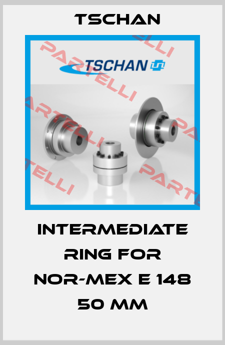 Intermediate ring for Nor-Mex E 148 50 mm Tschan