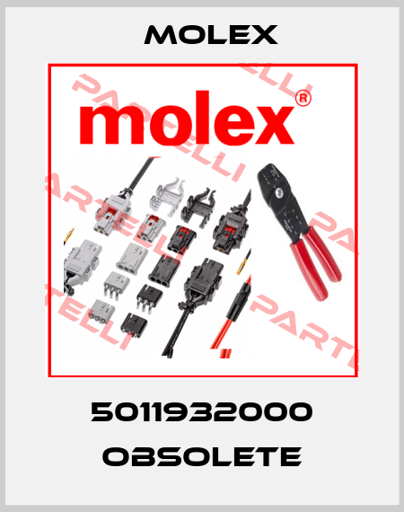 5011932000 obsolete Molex
