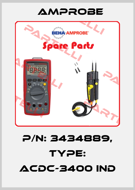 P/N: 3434889, Type: ACDC-3400 IND AMPROBE