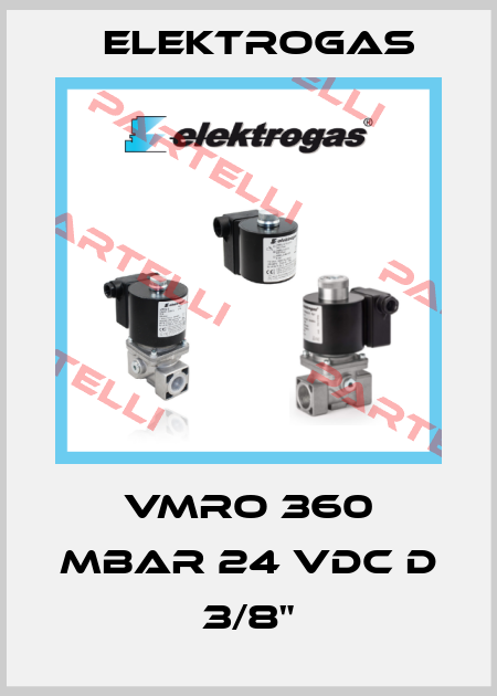 VMRO 360 MBAR 24 VDC D 3/8" Elektrogas