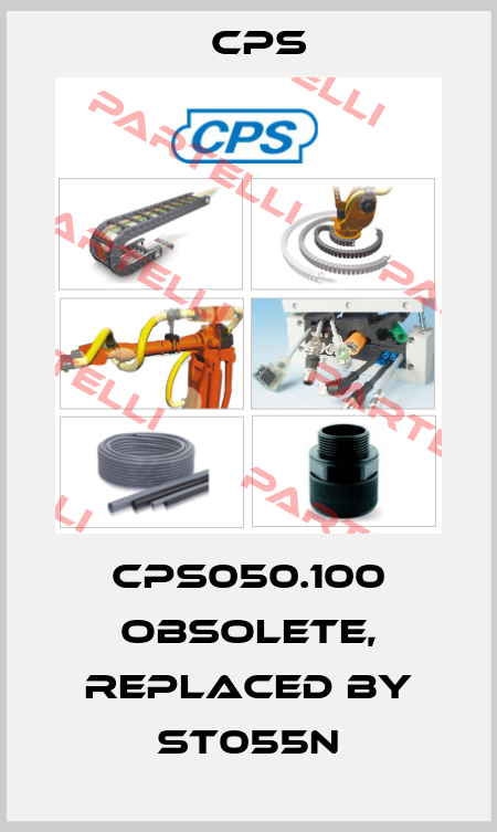 CPS050.100 obsolete, replaced by ST055N Cps