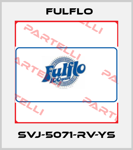 SVJ-5071-RV-YS Fulflo